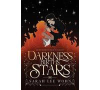 Darkness Births the Stars: an epic enemies-to-lovers fantasy romance: 1