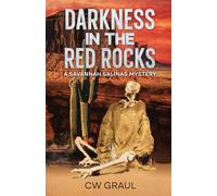 DARKNESS in the RED ROCKS: A Savannah Salinas Mystery: 4