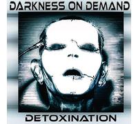 Darkness On Demand - Detoxination