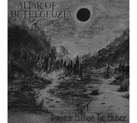 Darkness Sustains the Silence by ALTAR OF BETELGEUZE