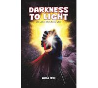 Darkness to Light: The Love that Saved Her