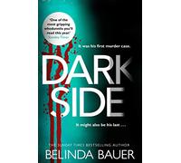 Darkside: From the Sunday Times bestselling author of Snap