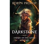 Darkstone: Book Three, Stones of the Azuri