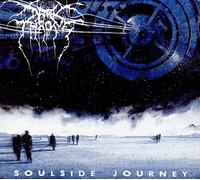 Darkthrone - Soulside Journey - 25th Anniversary