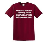 Darkwear The Human Body Has 7 Trillion Nerves and Some People/Joke - Camiseta para hombre, Camiseta granate con estampado blanco, M