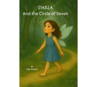Darla and the Circle of Seven: Book Two (Darla Dances in the Moonlight)