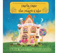 Darla Date and the Magic Cake