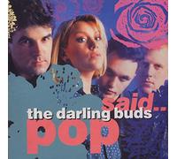 Darling Buds - Pop Said