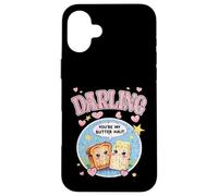 DARLING YOU ARE MY BUTTER HALF lindo diseño para parejas amorosas Carcasa para iPhone 16 Plus