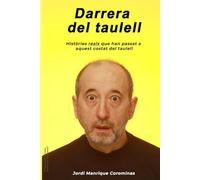 Darrera del taulell: Històries reals que han passat a aquest costat del taulell