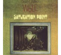 Darryl WAY'S WOLF - Saturation Point