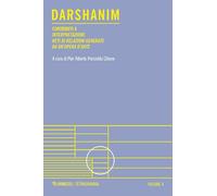Darshanim. Contributi a «Interpretazione. Reti di relazioni generate da un'opera d'arte» (Vol. 4) (Tetragramma)
