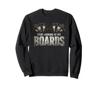 Dartboard Stop Looking at My Boards Funny Darts Sudadera