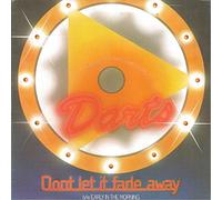 DARTS - DON'T LET IT FADE AWAY 7 INCH (7" VINYL 45) UK MAGNET 1978