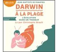 Darwin À La Plage : Lévolution Dans Un Transat (audiolibro)