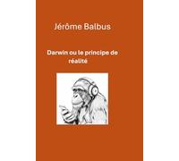 Darwin ou le principe de réalité