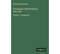 Darwiniana; Collected Essays, 1893-1894: Volume 2 - in large print