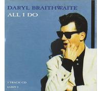 Daryl Braithwaite - All I Do
