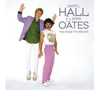 Daryl Hall & John Oates - You Make My Dreams: Gotta Lotta Nerve [Vinilo]