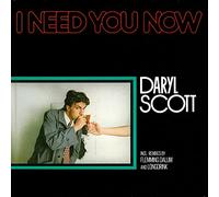 Scott, Daryl - I Need You Now [Vinilo]
