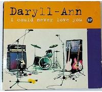 Daryll-Ann - I Could Never Love You