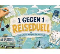 Das 1 gegen 1 Reise-Duell: Stift und Papier Minispiele für den Urlaub | Lustige Reisespiele, Rätsel & Quiz für Paare, Freunde, Familien, Erwachsene & Kinder ab 10 Jahren