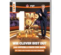 Das 1% Quiz - Wie clever bist du? Das offizielle Buch zur Show: Mit den 400 besten Aufgaben aus der Sendung. Hier musst du um die Ecke denken!