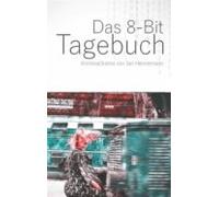 Das 8-bit Tagebuch (ebook)