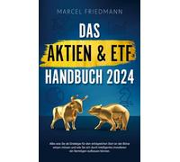 Das Aktien und ETF Handbuch 2026: Alles, was Sie als Einsteiger über Wertpapiere wissen müssen und wie Sie sich an der Börse auch mit wenig Kapital ein krisensicheres Vermögen aufbauen