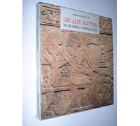 Das Alte Ägypten: Das Alltagsleben