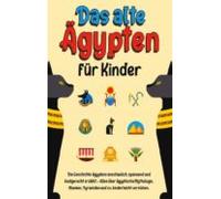 Das Alte Ägypten Für Kinder (ebook)