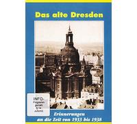 Das alte Dresden - Erinnerungen an die Zeit von 1933 bis 1938 (DVD) [Alemania]