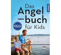 Das Angelbuch für Kids: Mit Fischsteckbriefen für Unterwegs. Vom kleinen Fisch zum tollen Hecht. Hier erfährst du alles, was du beim Einstieg ins Hobby Angeln wissen musst.