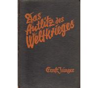 Das Antlitz des Krieges : (Bilder-Atlas d. Weltkrieges ; Verl. Bruckmann, A. G. München) ; viele Hundert auth. Aufn. v. allen Kriegsschauplätzen. hrsg. v. ...