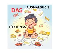 Das Ausmalbuch für Jungs