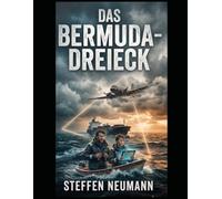 Das Bermuda-Dreieck: Die Abenteuer von Alex und Kira: 4