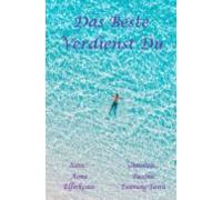 Das Beste Verdienst Du (ebook)