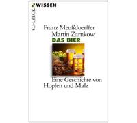 Das Bier: Eine Geschichte von Hopfen und Malz: 2792