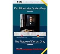 Das Bildnis des Dorian Gray - Zweisprachig: Englisch & Deutsch: BOLD Learning System