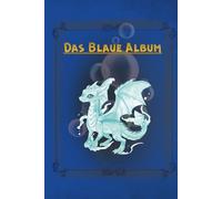 DAS BLAUE ALBUM (Einklebe-Album)