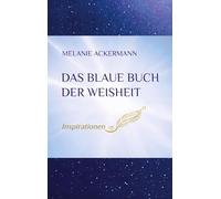 Das blaue Buch der Weisheit: Inspirationen