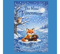 Das blaue Tränenmeer