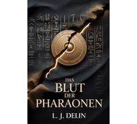 Das Blut der Pharaonen