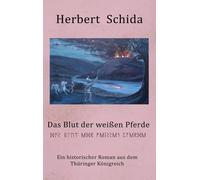Das Blut der weißen Pferde: 2