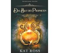 Das Blut des Propheten (Das vierte Element)