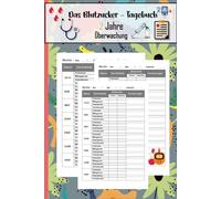 Das Blutzucker - Tagebuch: Tagebuch für Diabetiker für 104 Woche (2 Jahre) zur täglichen Überwachung von Blutzuckerwerten - und Insulinwerten mit ... -typ 1 - Geschenk für Diabetiker .16