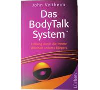 Das BodyTalk System: Heilung durch die innere Weisheit unseres Körpers