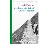Das Böse, die Freiheit und der Mensch