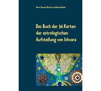 Das Buch der 36 Karten der astrologischen Aufstellung von Ishvara