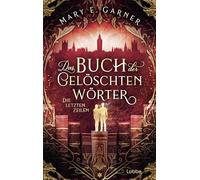 Das Buch der gelöschten Wörter - Die letzten Zeilen: Roman: 3